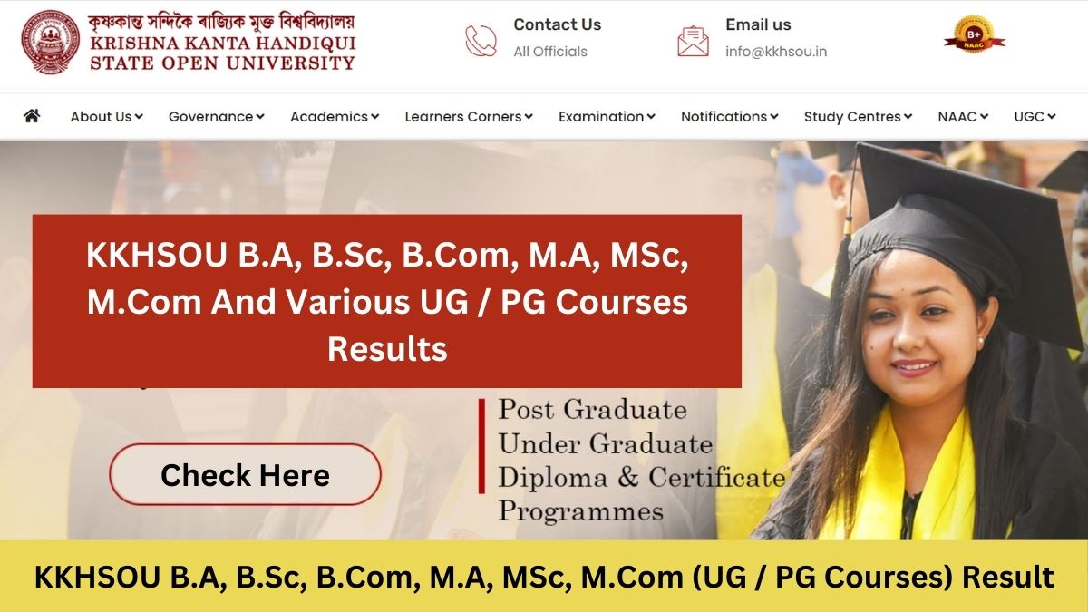 KKHSOU Results 2024 Released at kkhsou.in: Check B.A, B.Sc, B.Com, M.A, MSc, M.Com (UG / PG Courses) Marksheet