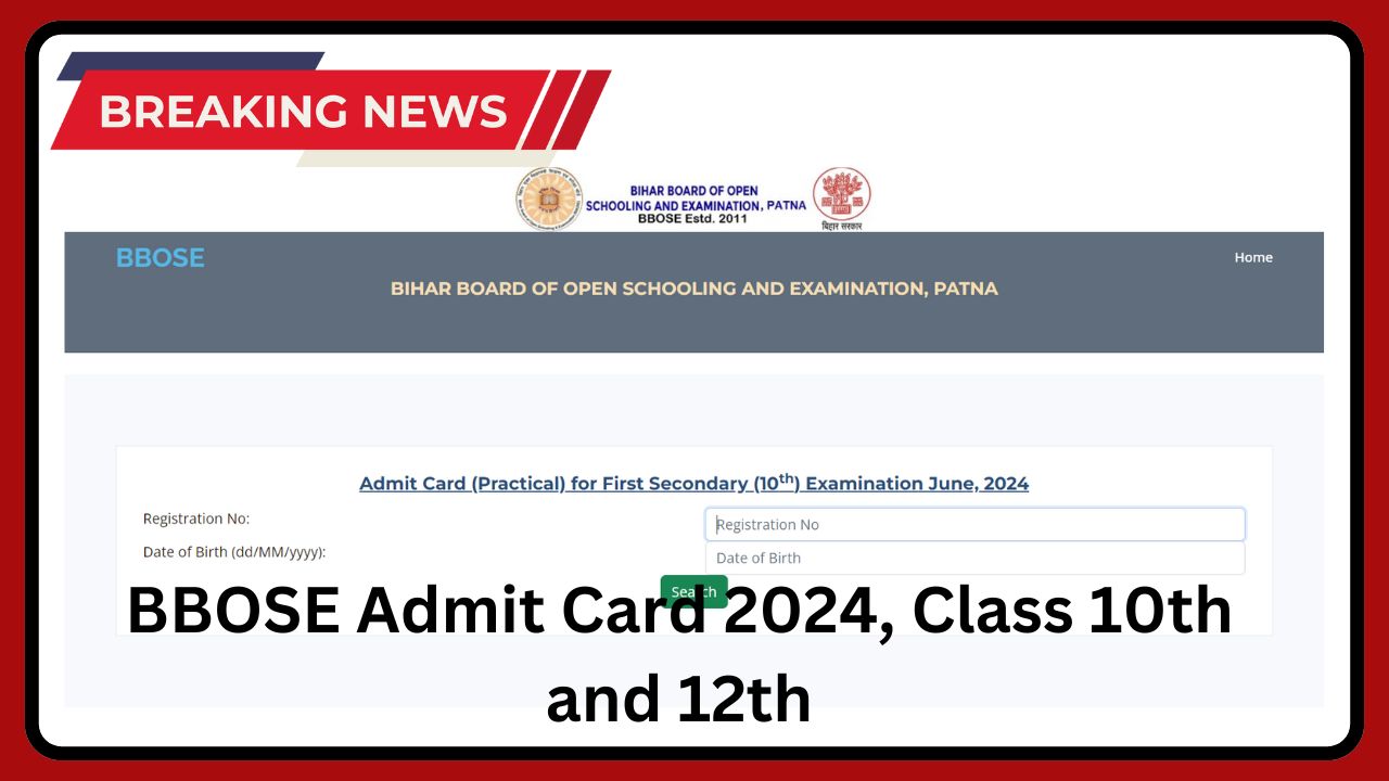 BBOSE Admit Card 2024, Download Class 10th and 12th Hall Ticket @www.bboseonline.bih.nic.in